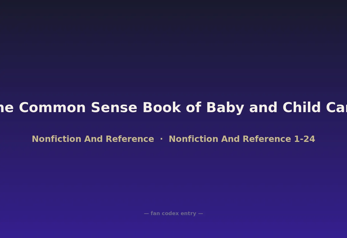 The Common Sense Book of Baby and Child Care
