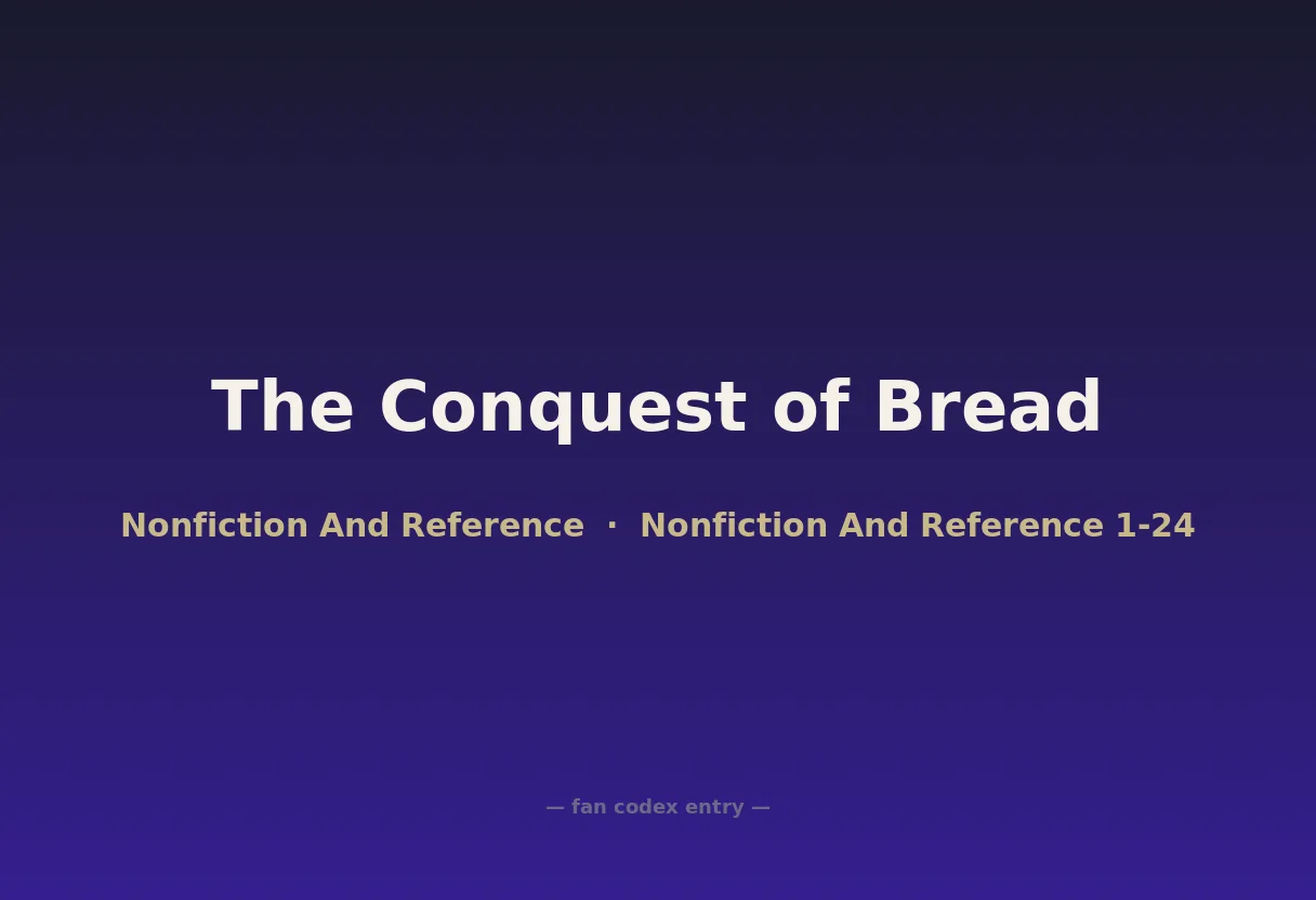 The Conquest of Bread