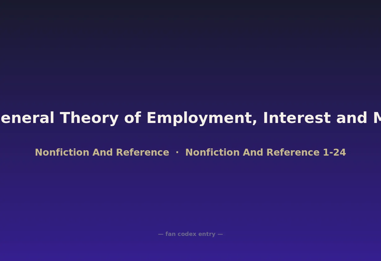 The General Theory of Employment, Interest and Money